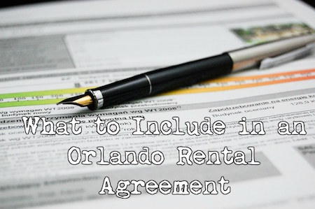 What to Include in an Orlando Rental Agreement